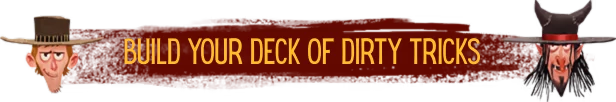 The Devil's Due: Two cartoon faces flank text "BUILD YOUR DECK OF DIRTY TRICKS" on red.