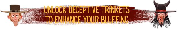 The Devil's Due: Cartoon faces flank text "Unlock Deceptive Trinkets to Enhance Your Bluffing."