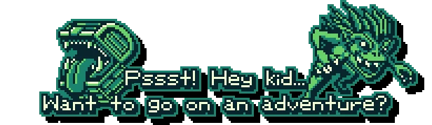 The Edge of Allegoria: Pixelated green monster with text, "Pssst! Hey kid... Want to go on an adventure?"