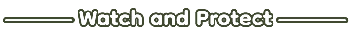 Watch and Protect – The Little Land The Little Land: “Watch and Protect” in bold white text with green lines on sides.