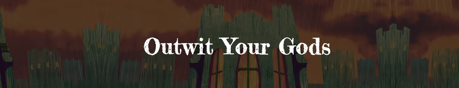 The Matter of Being: White serif text “Outwit Your Gods” over rainy dark skyline.