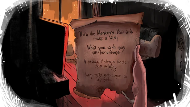 The Monkey’s Paw: Hand holds note reading “Hold the Monkey’s Paw and make a wish”.