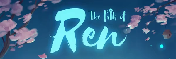 The Path of Ren: Title in glowing script with cherry blossoms and a small birdhouse on branches.