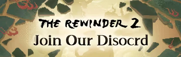 The Rewinder 2: Stylized text "Join Our Discord" on a textured background with red symbols.