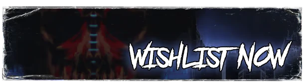 Wishlist Banner – The Skin Stapler The Skin Stapler: "Wishlist Now" text in jagged font over a dark cityscape background.
