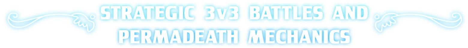 Permadeath Mechanics – The Sky Project: Land of Noris The Sky Project: Blue banner text “STRATEGIC 3V3 BATTLES AND PERMADEATH MECHANICS”.