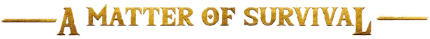 The Way of Wrath: Gold text reads "A Matter of Survival" with decorative lines on a dark background.