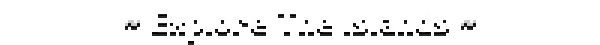 Tinkerlands: Pixelated white text reads "Explore The Islands" on a black background.