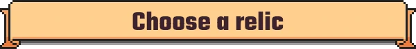 Tiny Auto Knights: A beige banner with bold black text reads "Choose a relic."