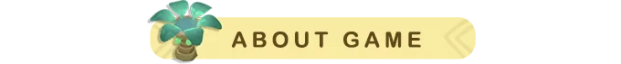 Tiny Isle: A teal plant icon next to bold brown text "ABOUT GAME" on a light yellow banner.