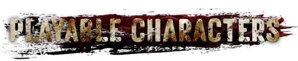 TORMENTOR: Text "PLAYABLE CHARACTERS" in distressed white font on a dark, red background.