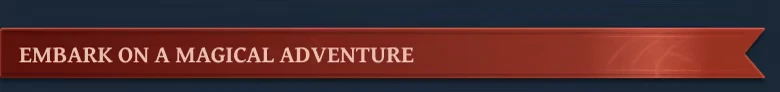 Toto’s Journey: Red banner with white text “EMBARK ON A MAGICAL ADVENTURE”.