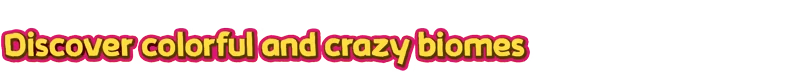 Trackastrophe!: Bold text reads "Discover colorful and crazy biomes" in pink with yellow outline.
