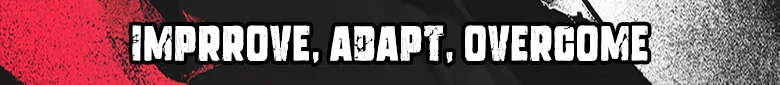 Improve Adapt Overcome – Troublemaker 2: Beyond Dream Troublemaker 2: Bold white text "IMPROVE, ADAPT, OVERCOME" on a red and black textured background.