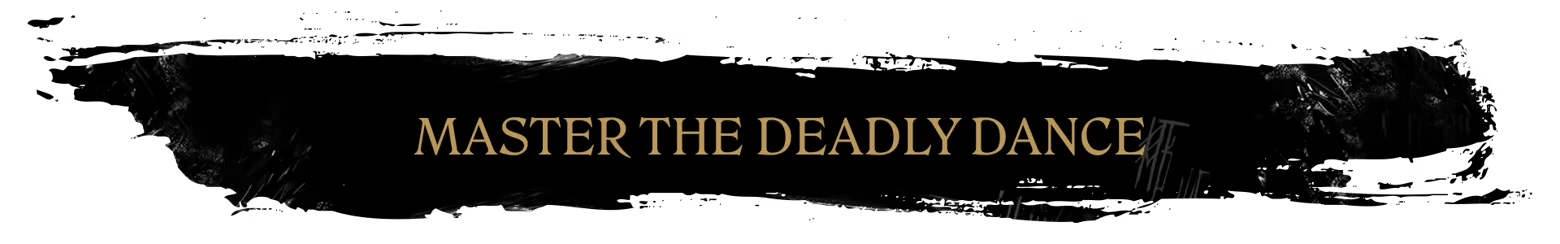 Master Deadly Dance – TSAREVNA. Age of Tales TSAREVNA. Age of Tales: Gold serif text “MASTER THE DEADLY DANCE” on black background.
