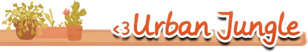 Urban Jungle: Two potted plants on a shelf with "Urban Jungle" in bold, orange script.