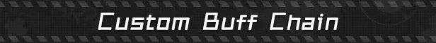 Ved: Text "Custom Buff Chain" in white, pixelated font on dark, striped background.