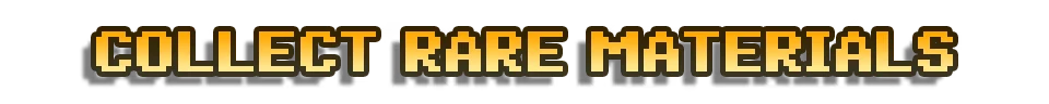 Collect Rare Materials – Voidloop Voidloop: Bold yellow text reads "COLLECT RARE MATERIALS" with a pixelated style.