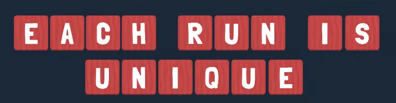 Watchword: Red tiles with white letters spell "EACH RUN IS UNIQUE" on a dark background.