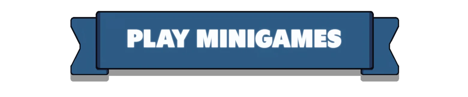 Play Minigames – We Need An Army We Need An Army: Blue ribbon banner with bold white text “PLAY MINIGAMES”.