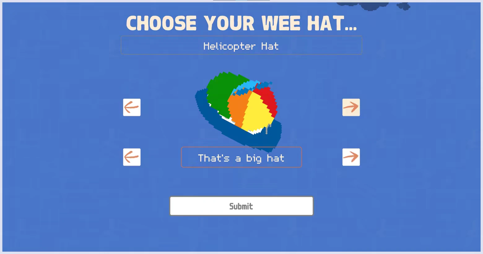Wee Boats: Hat select screen with “CHOOSE YOUR WEE HAT…” and “Submit” button.