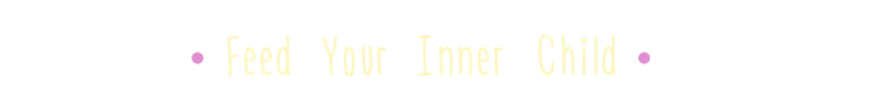 Feed Your Inner Child – Woodo Woodo: Text “feed Your Inner Child” in pale yellow letters on black background.