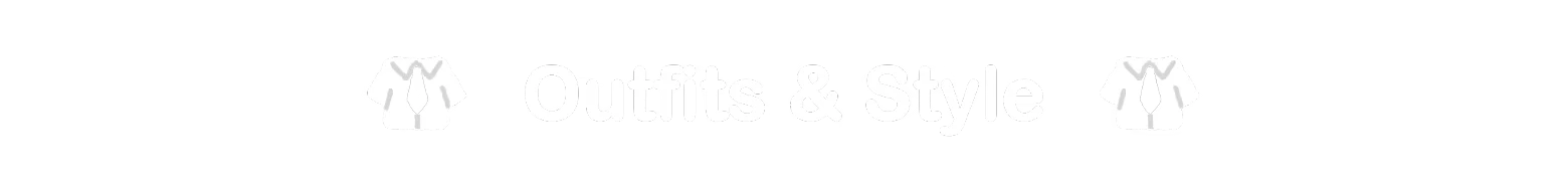 Outfits Style – Work...Or Fish? Work...Or Fish?: White “Outfits & Style” text with shirt-and-tie icons on black background.