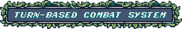 Woven Horizons: Pixelated text reads "TURN-BASED COMBAT SYSTEM" with leafy border design.