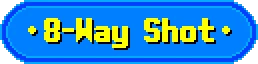 Yellow Trouble: Blue oval with pixelated yellow text "8-Way Shot" and small yellow stars.