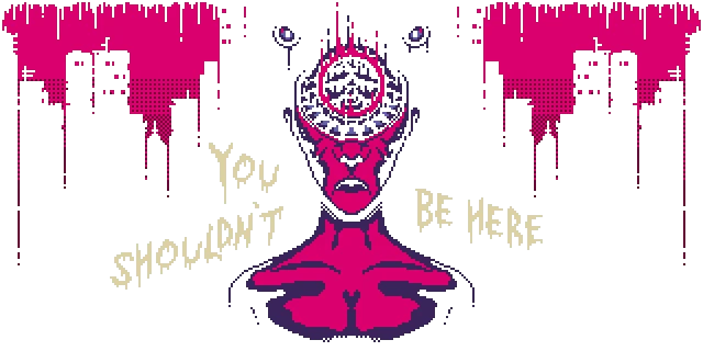 You Shouldn't Be Here: A pink figure with a gaping mouth and eyes, surrounded by city silhouettes.