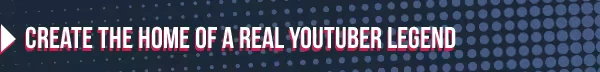 Youtubers Life 3: Bold text reads "CREATE THE HOME OF A REAL YOUTUBER LEGEND" on dotted background.
